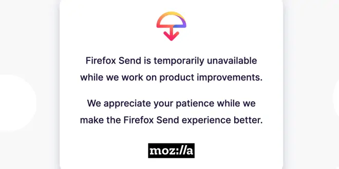 Firefox Send was suspended because it was used by hackers to deliver malware