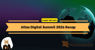 Atlas Digital Summit 2026 Recap by CyberSecurity Mag